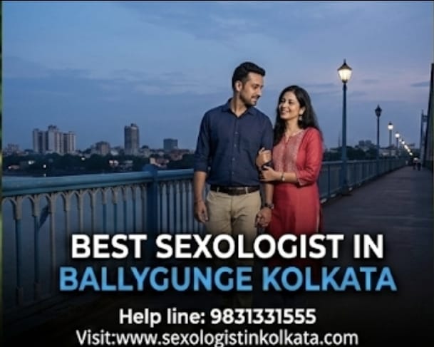 🔷 Best Sexologist in Tollygunge & Ballygunge Kolkata – Dr Nirmal Roy-Sexologist