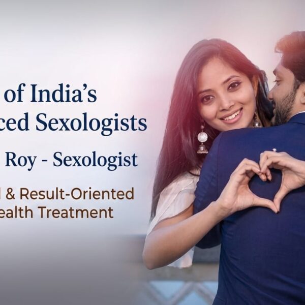 ✨❤️💞⚥One of India’s Experienced Sexologists